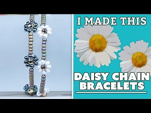 How to Make a Daisy Chain Beaded Bracelet | I Made This