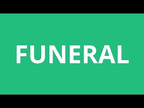 How To Pronounce Funeral - Pronunciation Academy