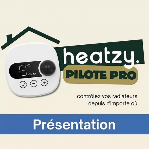 Heatzy Pilote Pro - Présentation