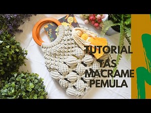 Tutorial Tas Macrame Pemula || DIY Macrame Bag