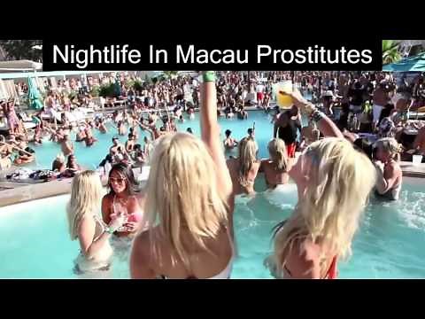 Nightlife In Macau Prostitutes