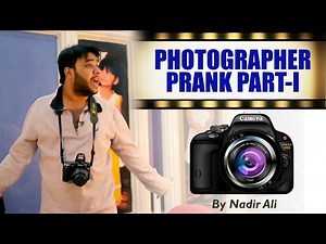 || Photographer Prank || Part 1 By Nadir Ali In P4Pakao