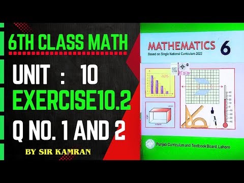 Class 6 Math New Book Chapter 10 Exercise 10.2 | Question Number 1 and 2 |