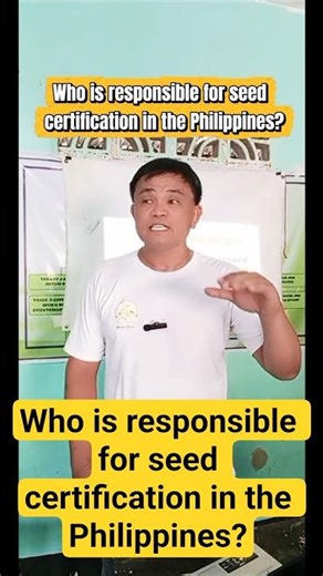 Who is responsible for seed certification in the Philippines? #agriculturist#SeedCertification#NSQCS
