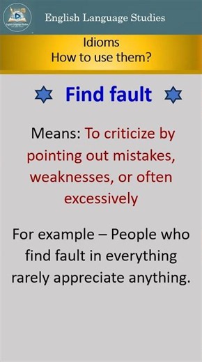 Idiom, Find Fault | Meaning With Example #english #easyenglisheveryday #dailyuseidioms