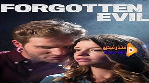 مشاهدة فيلم Forgotten Evil 2017 مترجم | فشار فيديو