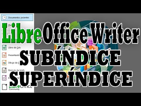 LibreOffice Writer: Subíndices, Superíndices y sus Opciones.