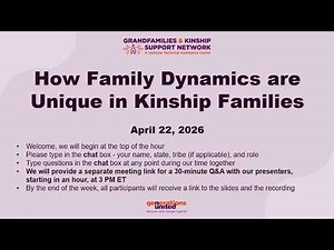 How Family Dynamics are Unique in Kinship Families