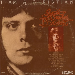 Scott Wesley Brown - I Am A Christian