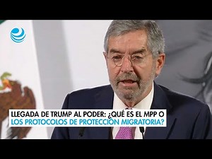 Llegada de Trump al poder: ¿Qué es el MPP o los Protocolos de Protección Migratoria?