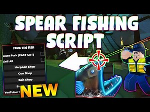 *NEW* Spear Fishing Script (PASTEBIN 2025) (AUTO FORK FAST , SELL ALL , AUTO SHOP )
