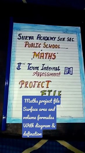 class 10|| Maths project file|| Surface area and volume|| with diagram & defination.....