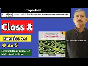 Class 8 Exercise 4.1 Q no 5 NBF Maths Ex 4.1 Proportion Words problem in Urdu Sir Nadeem Munawar