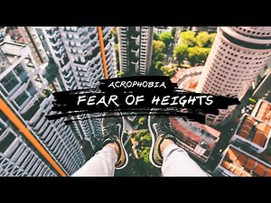 A Closer Look at Acrophobia: Insights and Understanding (3 Minutes)
