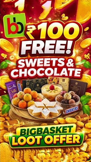 🔥FREE Chocolates & Sweets Worth ₹100😱 BigBasket Loot Offer (100% Working) #eidmubarak #eidspecial