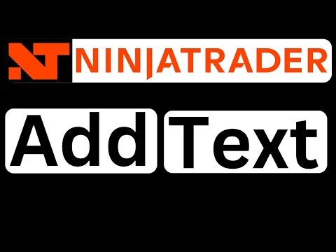How to Add Text in NinjaTrader Chart