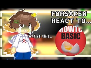 ˏˋ°•*⁀➷ FORSAKEN REACTS TO HOW TO BASIC! [] = Short / First Video.. 2X SPEED! •*:°✩