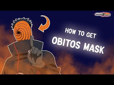 How To Get Obitos Mask In Naruto To Boruto: Shinobi Striker