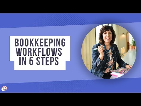 Virtual Bookkeeping Workflows: 5 Steps to Success [Webinar Recording]