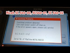 How to fix "Error code SC540-00, SC 540-01, SC 540-02" Ricoh MP 6002, 7502, 9002, 7503, 6503, 9003