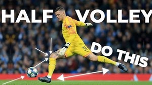 Master the half volley | Goalkeeper tips and technique