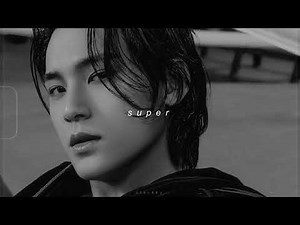 seventeen - super (slowed + reverb)