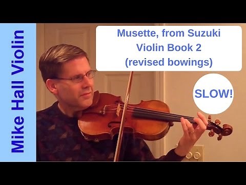 Musette - #2 from Suzuki Violin Book 2 (new edition bowings), a slow play-along