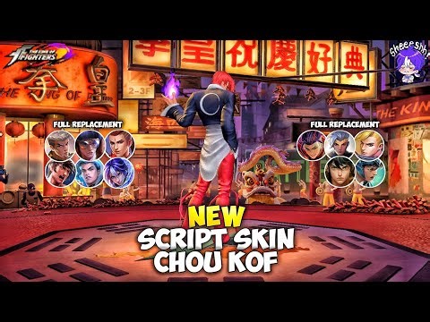 NEW|Script Chou KOF No Password|Full Effect & Sounds|No Banned 100%|New Patch MLBB