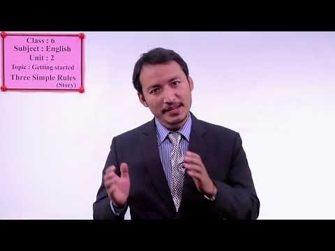 7. Class 6| English| Unit 2| Getting Started | Three Simple Rules Story