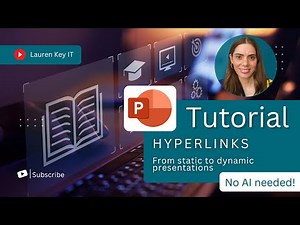 Microsoft PowerPoint | Hyperlinks: From static to dynamic presentations