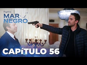 Mar Negro | Fugitiva - Capítulo Exclusivo 56