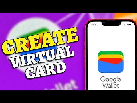 How to Create Virtual Card In Google Wallet 2025?
