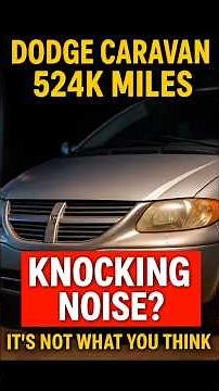 “524K Mile 3.6 Pentastar Caravan… Knocking Noise?! 👀” BUT ITS NOT WHAT YOU THINK