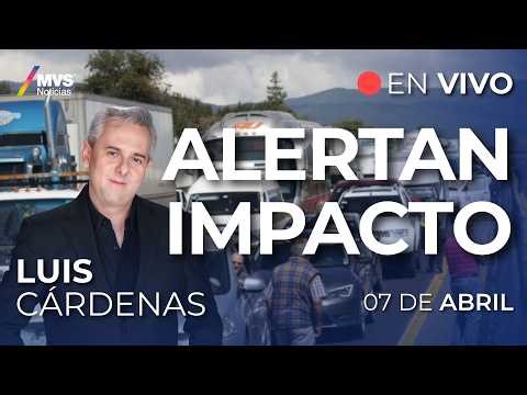 MVS Noticias | 07 de Abril | Transmisión completa