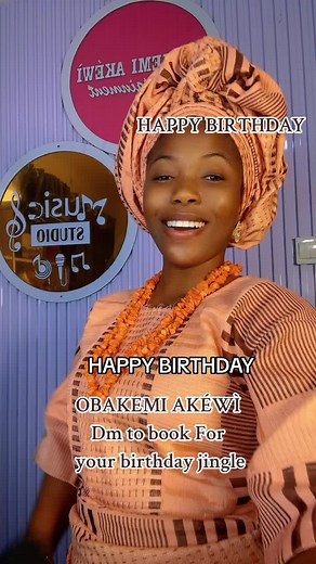 Celebratory Birthday Song for 2025 | OBAKEMI AKÉWÌ