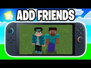 How To Add Friends In Minecraft Nintendo Switch! - Tutorial