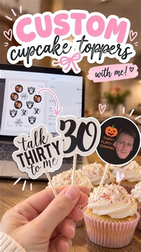 Making Custom Cupcake Toppers for a 30th Birthday 🎂 | DIY