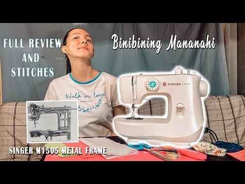 Singer M1505 Full Review and Sample Stitches