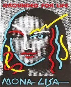 Mona Lisa - Grounded For Life