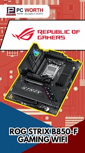 10K views · 11 reactions | ✨ ASUS Republic of Gamers STRIX B850-F GAMING WIFI ✨ Check this out, mga bossing!  With cutting-edge features, seamless Wifi connectivity, at reliable performance ng ROG, this motherboard is built for the ultimate gaming experience.  #PCWORTH #WorthIt #ASUSRogStrix #Motherboard #PCUpgrade | PC WORTH Experience | Facebook