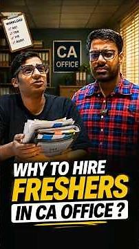 Why to Hire Freshers in CA Office ?