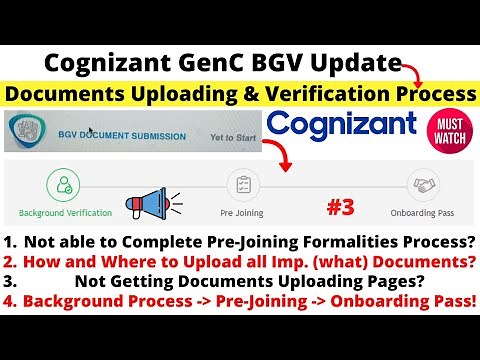 Cognizant GenC BGC Submission - Documents Uploading & Verification Full Process, Not Able to Upload?
