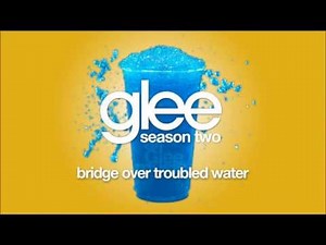 Bridge Over Troubled Water | Glee [HD FULL STUDIO]