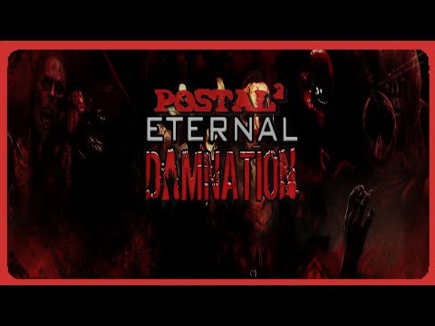 Let's Play Postal 2: Eternal Damnation (Mod) Part 2: Brutality (Playthrough With Commentary)