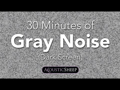 Gray Noise for Sleep | 30 Minutes Dark Background | by AcousticSheep LLC
