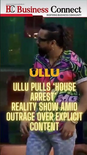 Ullu Pulls ‘#housearrest ’ Reality Show Amid Outrage Over Explicit Content #AjazKhan