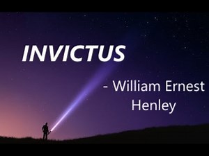 A Poetry Recitation | INVICTUS - William.E.Henley
