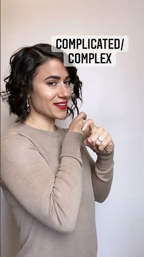 COMPLICATED/COMPLEX | ASL Glossary | The ASL Shop