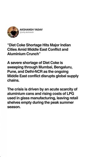 Diet Coke Shortage Hits Major Indian Cities Amid Middle East Conflict and Aluminium Crunch