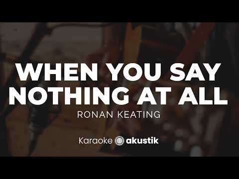 When You Say Nothing At All – Ronan Keating | KARAOKE ACOUSTIC